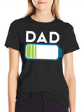 Dad Low Battery T-Shirt - Fathers Day Gift