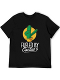 Fueled By Cactus Tee - Unique Graphic T-Shirt