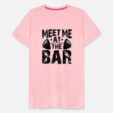 Meet Me At The Bar Weightlifter Bodybuilder Gym