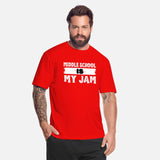 MIDDLE SCHOOL IS MY JAM