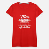 Mom No Matter What Life Throws At You At Least