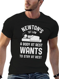Newtons First Law Funny Physics T-Shirt