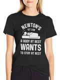 Newtons First Law Funny Physics T-Shirt