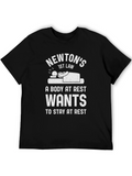 Newtons First Law Funny Physics T-Shirt