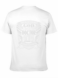 Doctor T-Shirt - God Created Doctor
