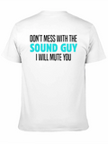 Sound Guy T-Shirt - Funny Audio Engineer Tee