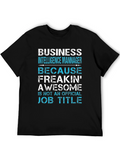 Business Intelligence Manager Awesome Job Title T-Shirt