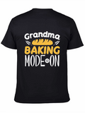Grandma Baking Mode ON T-Shirt
