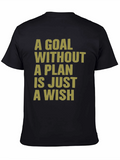 Motivational T-Shirt: Goal Without a Plan - Wish