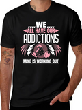 Workout Addict T-Shirt