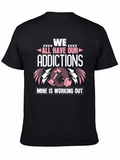 Workout Addict T-Shirt