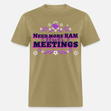 Need more RAM, fewer meetings