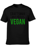 Craftsman and Proud Vegan Black T-Shirt