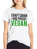 Craftsman and Proud Vegan Black T-Shirt
