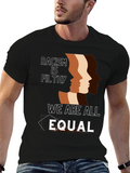 Equality T-Shirt - Racism is Filthy