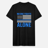 No One Fights Alone Thin Blue Line Police