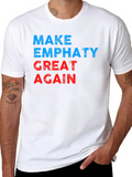 Make Empathy Great Again Graphic T-Shirt