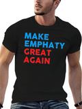Make Empathy Great Again Graphic T-Shirt