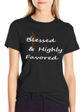Blessed & Highly Favored Black T-Shirt