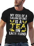 Funny Balanced Diet Tea Lover T-Shirt