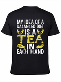Funny Balanced Diet Tea Lover T-Shirt