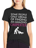 Amazing Carpenter Graphic T-Shirt