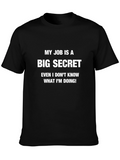 Humorous Big Secret Graphic Tee