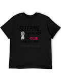 Sleeping Is Good T-Shirt Funny Sleep Tee
