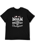 Insulin Breakfast of Champions T-Shirt