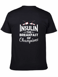 Insulin Breakfast of Champions T-Shirt