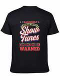 Show Tunes Warning Graphic Tee