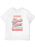 Show Tunes Warning Graphic Tee