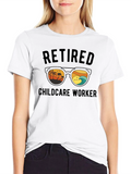 Retired Childcare Worker Graphic T-Shirt