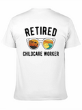 Retired Childcare Worker Graphic T-Shirt