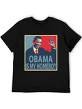 Obama Is My Homeboy Graphic T-Shirt