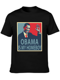 Obama Is My Homeboy Graphic T-Shirt