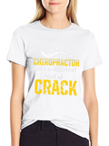 Chiropractor Different Kind of Crack Graphic Tee