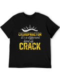 Chiropractor Different Kind of Crack Graphic Tee