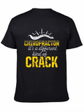 Chiropractor Different Kind of Crack Graphic Tee