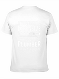 Funny Plumber T-Shirt: Good Plumbers Expensive?