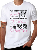 Volleyball Coach T-Shirt: Succeed the First Time!