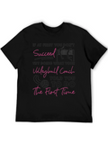Volleyball Coach T-Shirt: Succeed the First Time!