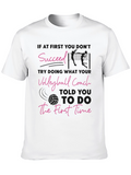 Volleyball Coach T-Shirt: Succeed the First Time!
