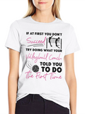 Volleyball Coach T-Shirt: Succeed the First Time!
