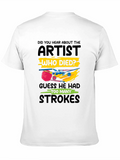Artist Who Died T-Shirt