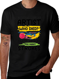 Artist Who Died T-Shirt