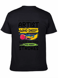 Artist Who Died T-Shirt