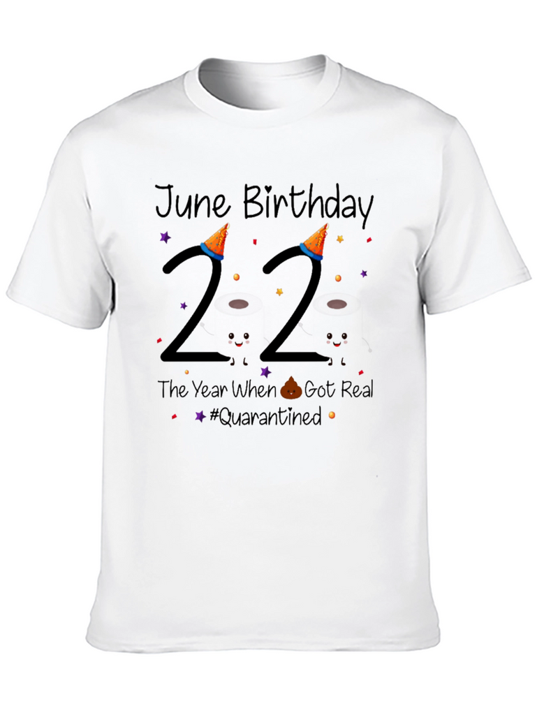 June Birthday 22 Quarantine T-Shirt