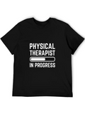Physical Therapist In Progress Classic Cotton Tee – Unisex Comfort For Any Season