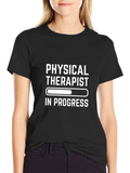 Physical Therapist In Progress Classic Cotton Tee – Unisex Comfort For Any Season